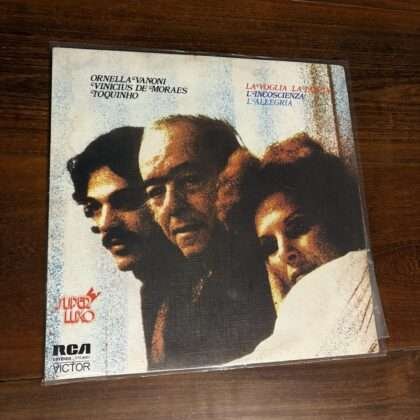 Lp Vinicius de Moraes, Toquinho e Ornella Vanoni - La Voglia La Pazzia L'incoscienza L'allegria (1976)