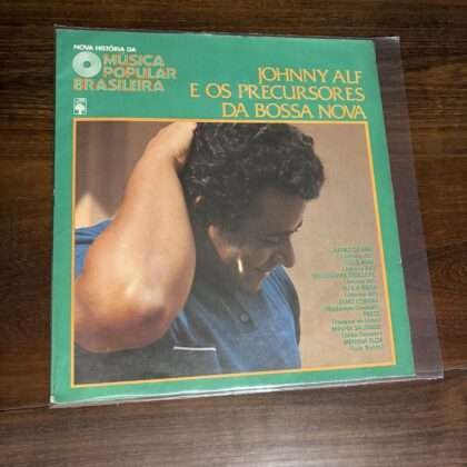 Lp Johnny Alf e os Precursores da Bossa Nova - Nova História da Música Popular Brasileira (1979) 10 polegadas