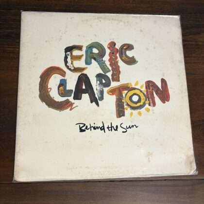 Lp Eric Clapton - Behind The Sun (1985)