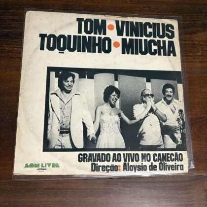 Lp Tom, Vinicius, Toquinho e Miucha - Gravado Ao Vivo no Canecão (1977)