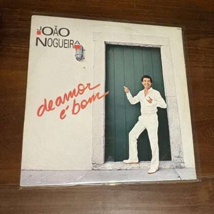 Lp João Nogueira - De Amor é Bom (1985)