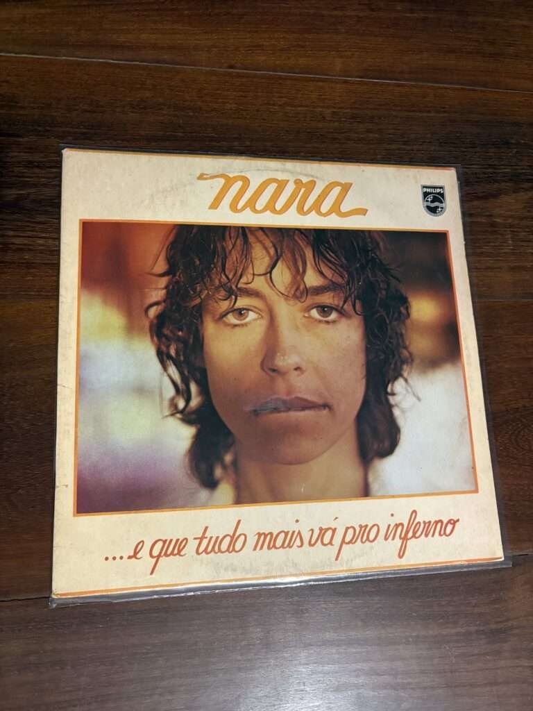 Lp Nara Leão - ... E Que Tudo Mais Vá Pro Inferno (1978)